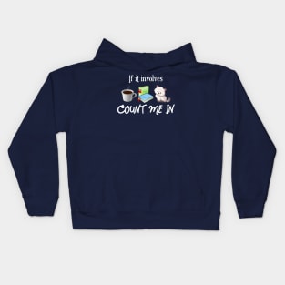 Coffee, Books, Cat -- Count Me In! Kids Hoodie